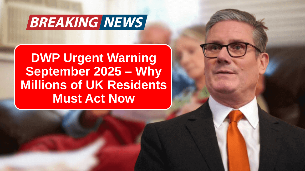 DWP Urgent Warning September 2025