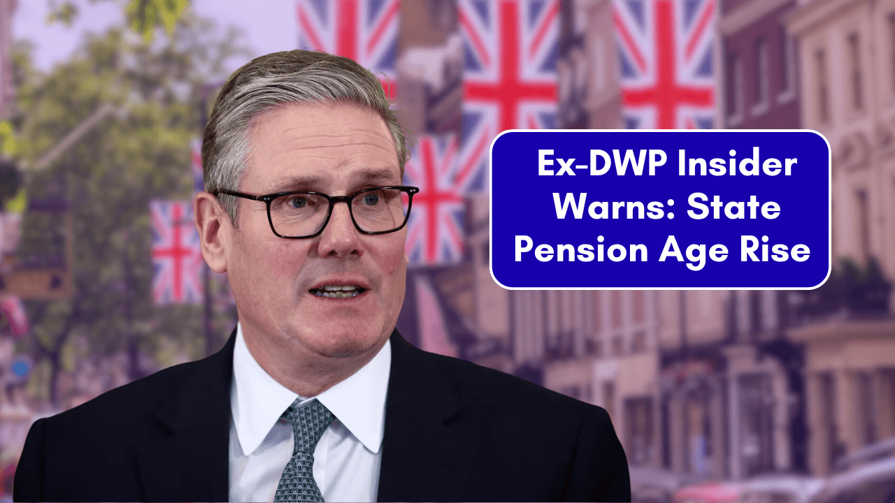 Ex-DWP Insider Warns: State Pension Age Rise Could Hit Millions – Are You Ready?