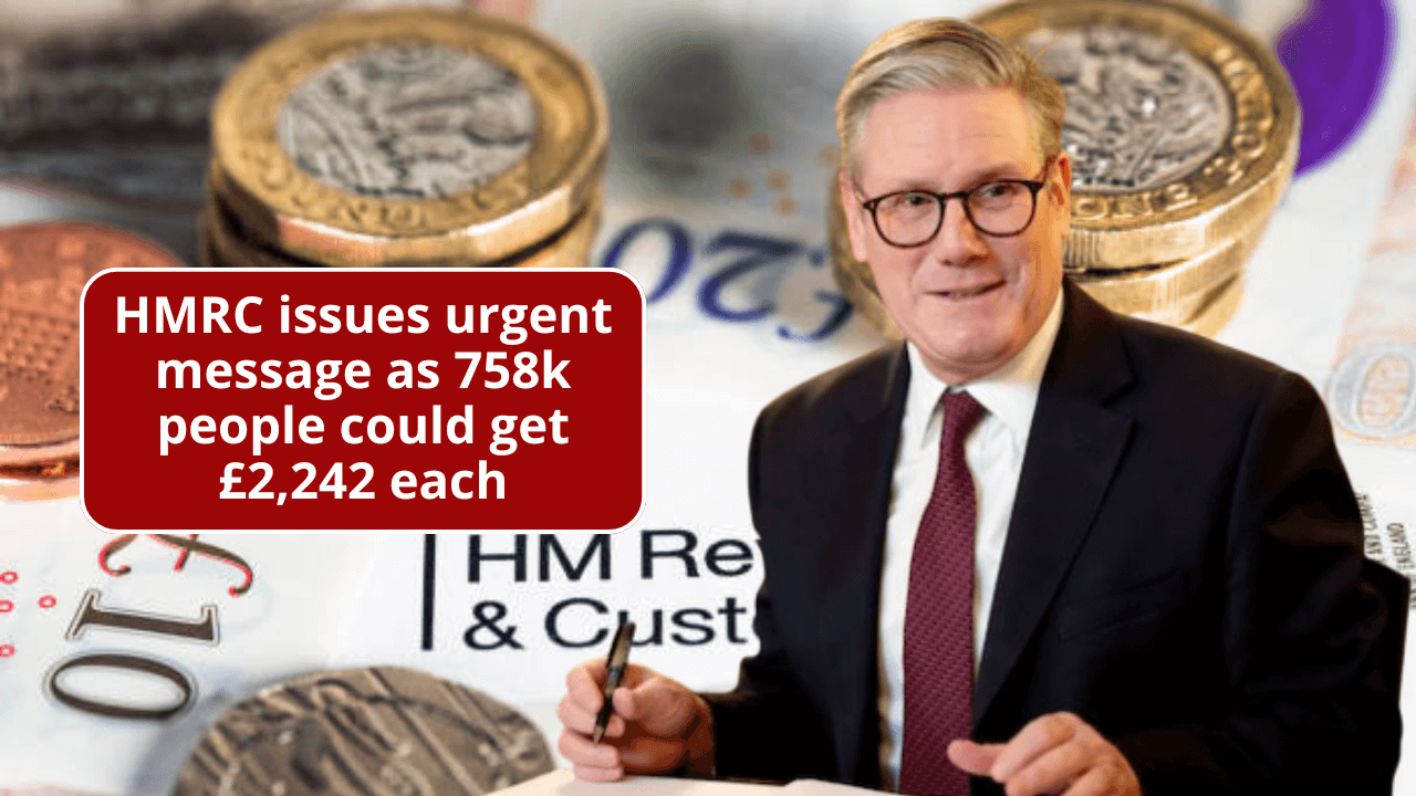 HMRC Issues Urgent Warning – 758,000 People Could Claim £2,242 Each