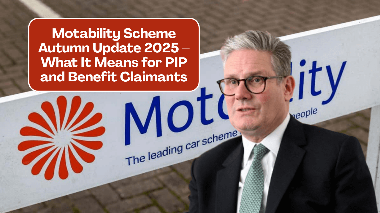 Motability Scheme Autumn Update Announced – What It Means for PIP and Benefit Claimants